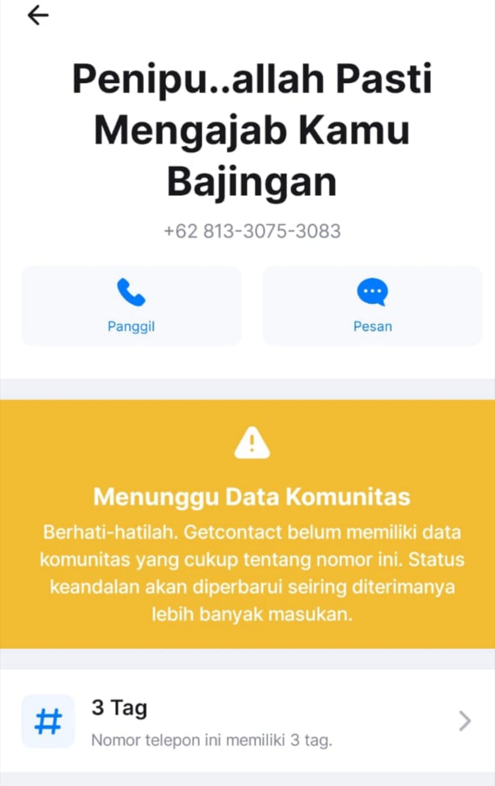 Nomor Handphone orang yang mengaku bernama Teguh dari Pihak Bea Cukai ditandai “diberi nama” sebagai penipu di Aplikasi Get Contact | Foto: Istimewa