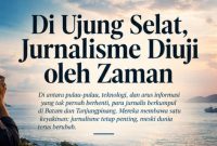 Di Ujung Selat, Jurnalisme Diuji oleh Zaman | Foto : Zonamu