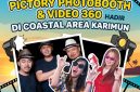 Pictory Photobooth dan Video 360 Hadir di Coastal Area, menambah daftar panjang pilihan hiburan di Kabupaten Karimun | Foto: Ami
