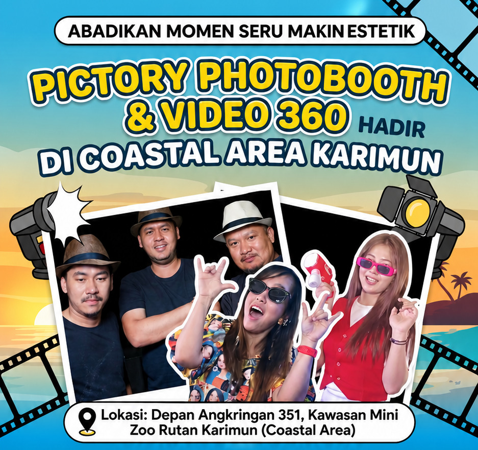 Pictory Photobooth dan Video 360 Hadir di Coastal Area, menambah daftar panjang pilihan hiburan di Kabupaten Karimun | Foto: Ami